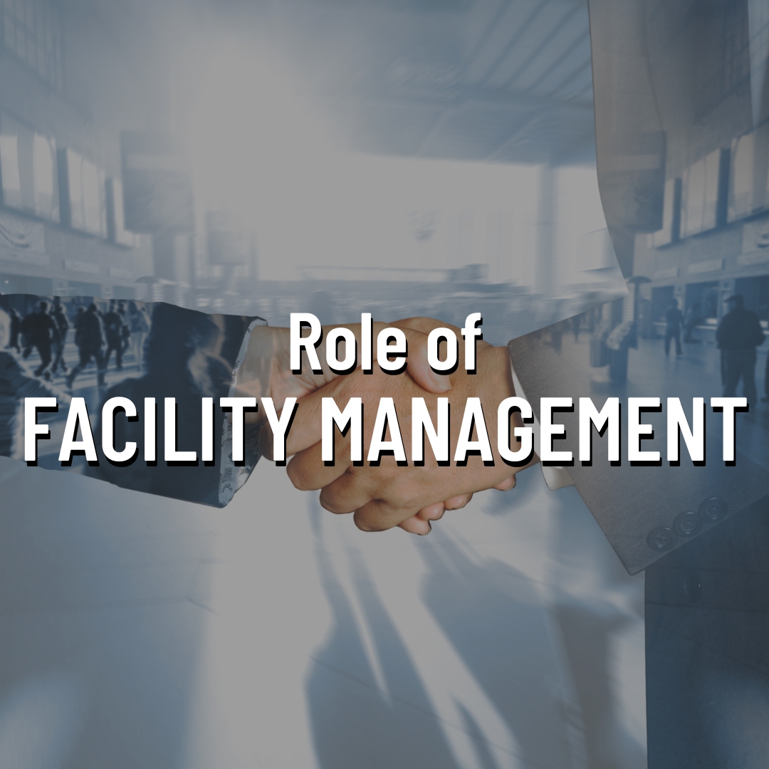 Role of Facility Management